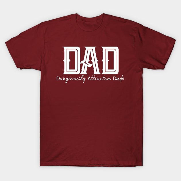 Fathers day dad T-Shirt by denissmartin2020